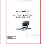 Xây dựng cơ sở dữ liệu quản lý học sinh 