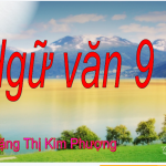 Bài soạn văn 9 tiết 121 văn bản Sang thu